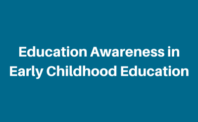 Education awareness in early childhood education – SEGi University ...